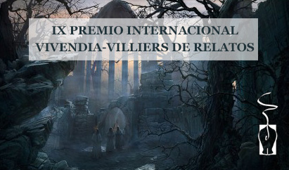 IX PREMIO INTERNACIONAL VIVENDIA-VILLIERS DE RELATOS