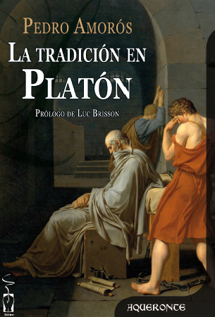 La tradición en Platón. Pedro Amorós